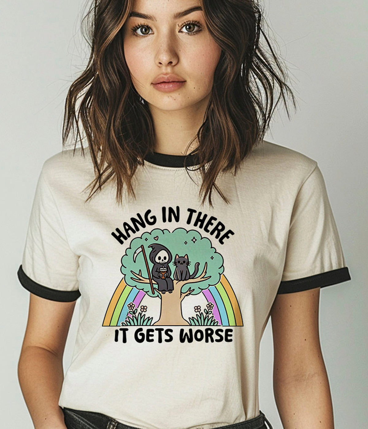 Hang In There It Gets Worse Unisex Graphic Tee