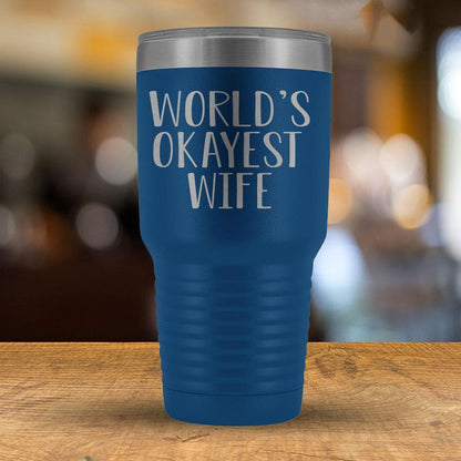 World's Okayest Wife - 30oz Tumbler-KaboodleWorld